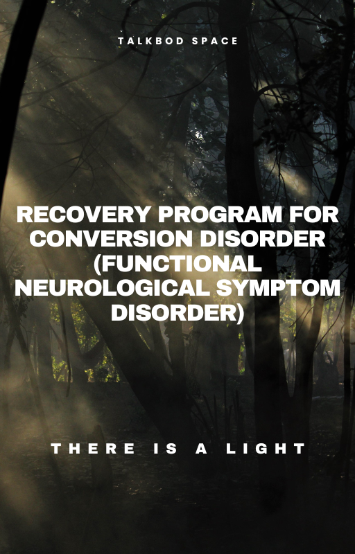30-Day Recovery Program for Conversion Disorder (Functional Neurological Disorder – FND)